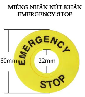 Tem Nhãn Nút Dừng Khẩn Cấp EMERGENCY Cho Tủ Điện D22 B1